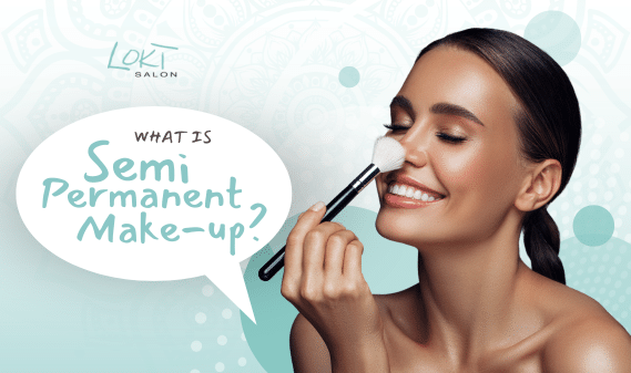 What is SEMI-PERMANENT MAKEUP